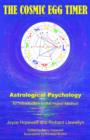 Image for The Cosmic Egg Timer : Astrological Psychology  - The Introduction to the Huber Method