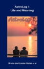 Image for Astrolog I : Life and Meaning