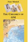 Image for The Children of OM