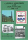Image for Carlisle Breweries and Public Houses 1894-1916