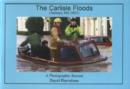 Image for The Carlisle Floods : Saturday, January 8th, 2005