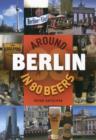 Image for Around Berlin in 80 Beers