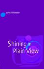Image for Shining in Plain View