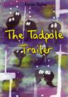 Image for The Tadpole Trailer