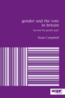 Image for Gender and the vote in Britain  : beyond the gender gap?