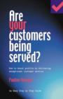 Image for Are Your Customers Being Served?