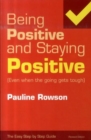 Image for Being Positive and Staying Positive