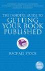 Image for The Insider&#39;s Guide to Getting Your Book Published
