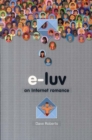 Image for e-luv  : an Internet romance