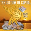 Image for The Culture of Capital : Make Your Fortune on Merseyside by 2008