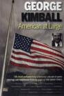 Image for George Kimball - American at Large