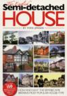Image for The English semi-detached house  : how and why the semi became Britain&#39;s most popular house-type