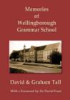 Image for Memories of Wellingborough Grammar School