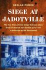 Image for Siege At Jadotville : The Irish Army&#39;s Forgotten Battle