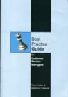Image for Best practice guide for customer service managers  : an activity-based workbook for leaders of teams that strive for service excellence