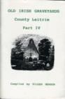 Image for Old Irish Graveyards : Part 4 : County Leitrim