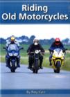 Image for Riding Old Motorcycles