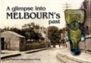 Image for A Glimpse into Melbourn&#39;s Past