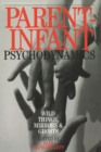Image for Parent-Infant Psychodynamics