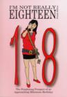 Image for I&#39;m Not Really Eighteen - Female Edition