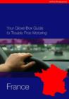 Image for The Glove Box Guide to Trouble Free Motoring in France