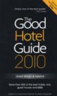 Image for The good hotel guide 2010  : Great Britain &amp; Ireland
