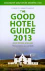 Image for The good hotel guide 2013  : Great Britain &amp; Ireland