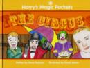 Image for Harry&#39;s Magic Pockets : The Circus