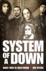 Image for System of a Down  : right here in Hollywood