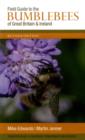 Image for Field Guide to the Bumblebees of Great Britain and Ireland