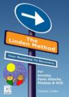 Image for The Linden Method Junior Edition : For Anxiety, School Phobia, Panic Attacks, Phobias and OCD