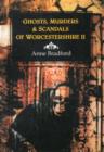 Image for Ghosts Murders and Scandals of Worcestershire : v. 2