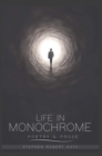 Image for Life in Monochrome