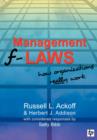 Image for Management f-laws  : how organizations really work