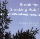 Image for Break the Smoking Habit