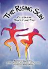 Image for The Rising Sun : Celebrating Dance Camp East