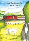 Image for Jack the Station Cat and the Lost Kittens
