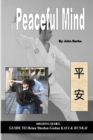 Image for Peaceful Mind : Masters Series Guide to Heian Shodan-Godan Kata and Bunkai