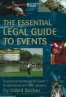 Image for The essential legal guide to events  : a practical handbook for event professionals and their advisors