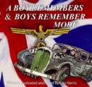 Image for A Boy Remembers and Boys Remember More
