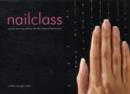 Image for Nailclass : Award Winning Advice for the Serious Technician