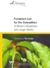 Image for Foodplant List for the Caterpillars of Britain&#39;s Butterflies and Larger Moths