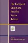 Image for The European Union and Security Sector Reform