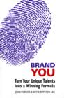 Image for Brand You : Turn Your Unique Talents into a Winning Formula