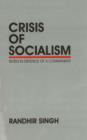 Image for Crisis of Socialism : Notes in Defence of a Commitment