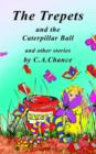 Image for The Trepets and the Caterpillar Ball