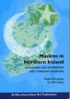 Image for Muslims in Northern Ireland : Contributions and Achievements with a Historical Introduction