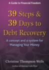 Image for 39 steps &amp; 39 days to debt recovery