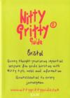 Image for The Nitty Gritty Guide : Bristol