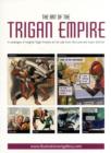 Image for The art of the Trigan Empire